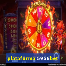 plataforma 5956bet